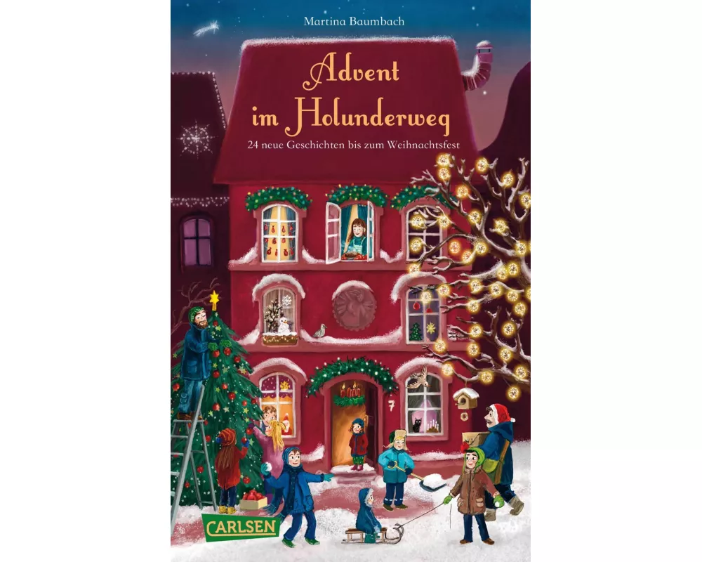 Advent im Holunderweg - 24 neue Geschichten bis zum Weihnachtsfest