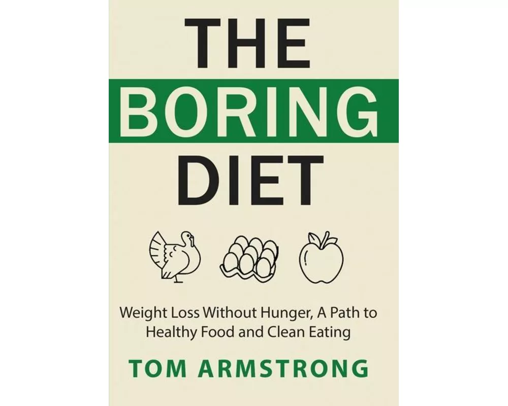 The Boring Diet