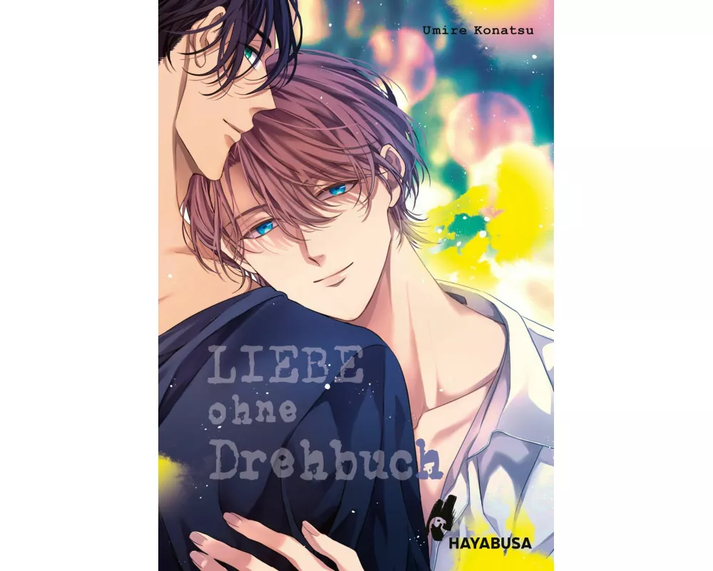 Liebe ohne Drehbuch