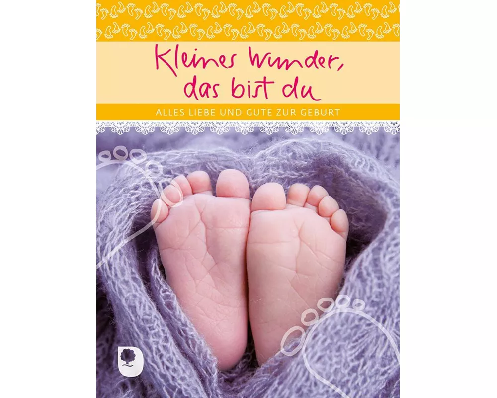 Kleines Wunder, das bist du