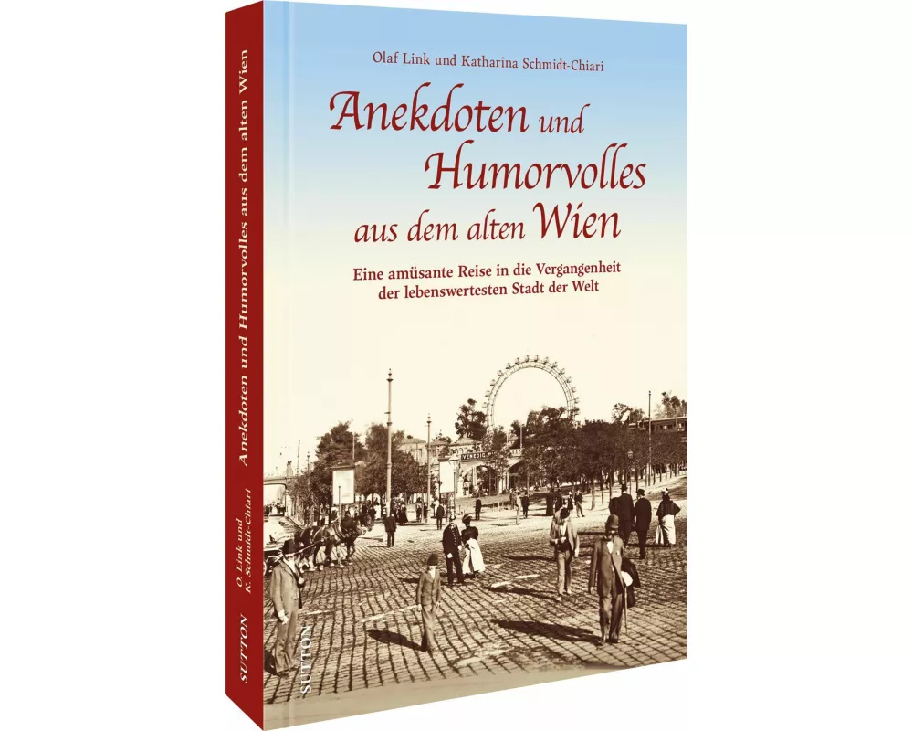 Anekdoten und Humorvolles aus dem alten Wien