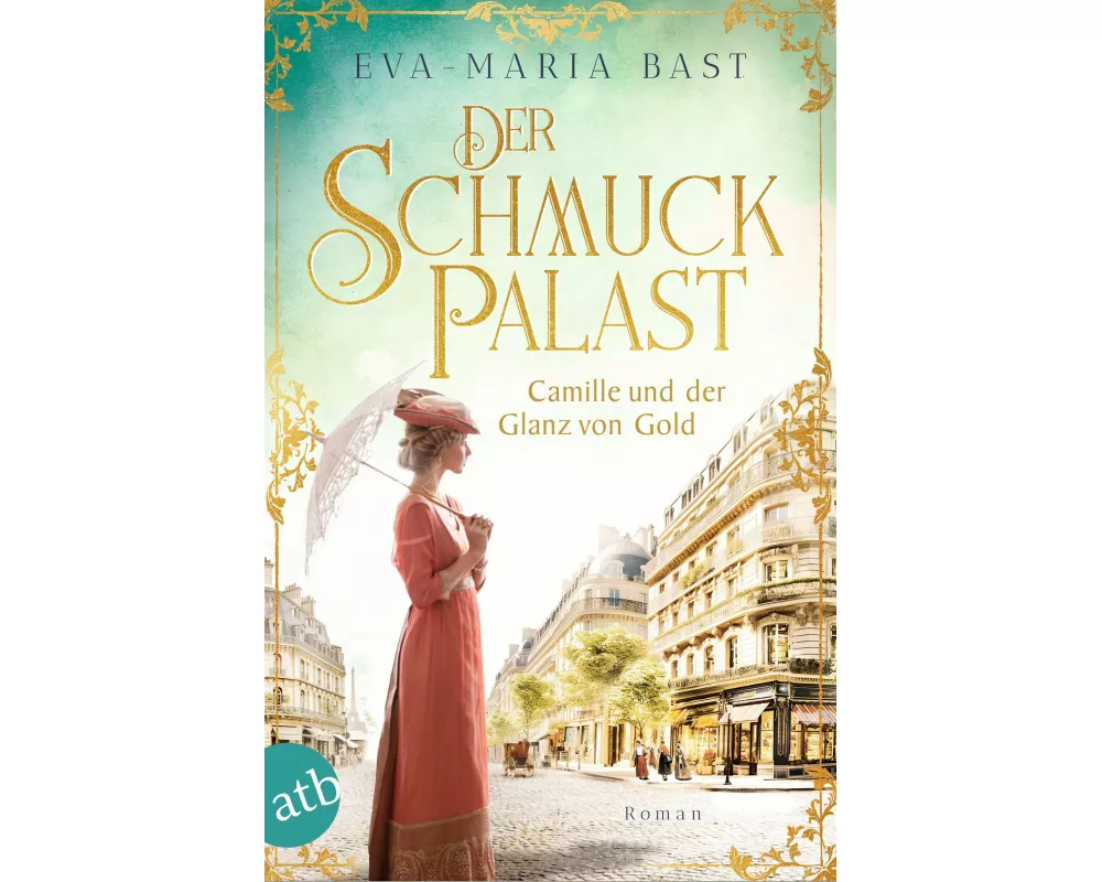 Der Schmuckpalast – Camille und der Glanz von Gold