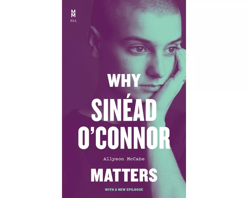 Why Sinéad O'Connor Matters