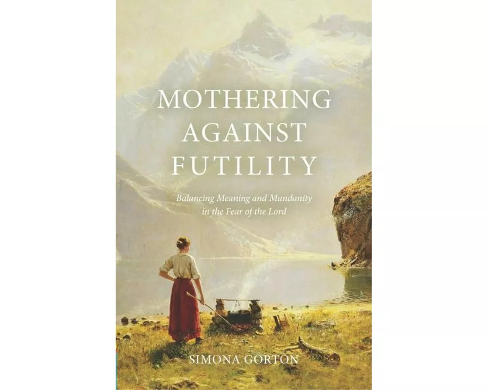 Mothering Against Futility