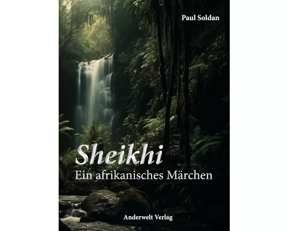 Sheikhi - Ein afrikanisches Märchen