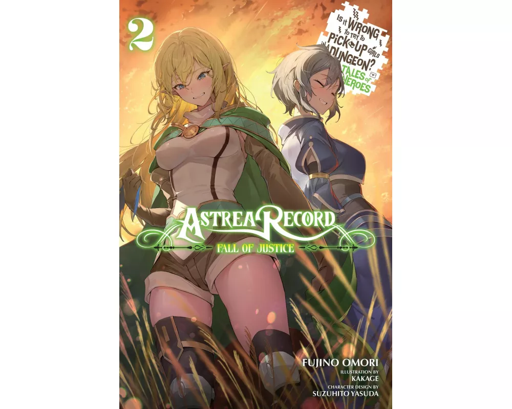 Astrea Record, Vol. 2 Is It Wrong to Try to Pick Up Girls in a Dungeon? Tales of Heroes
