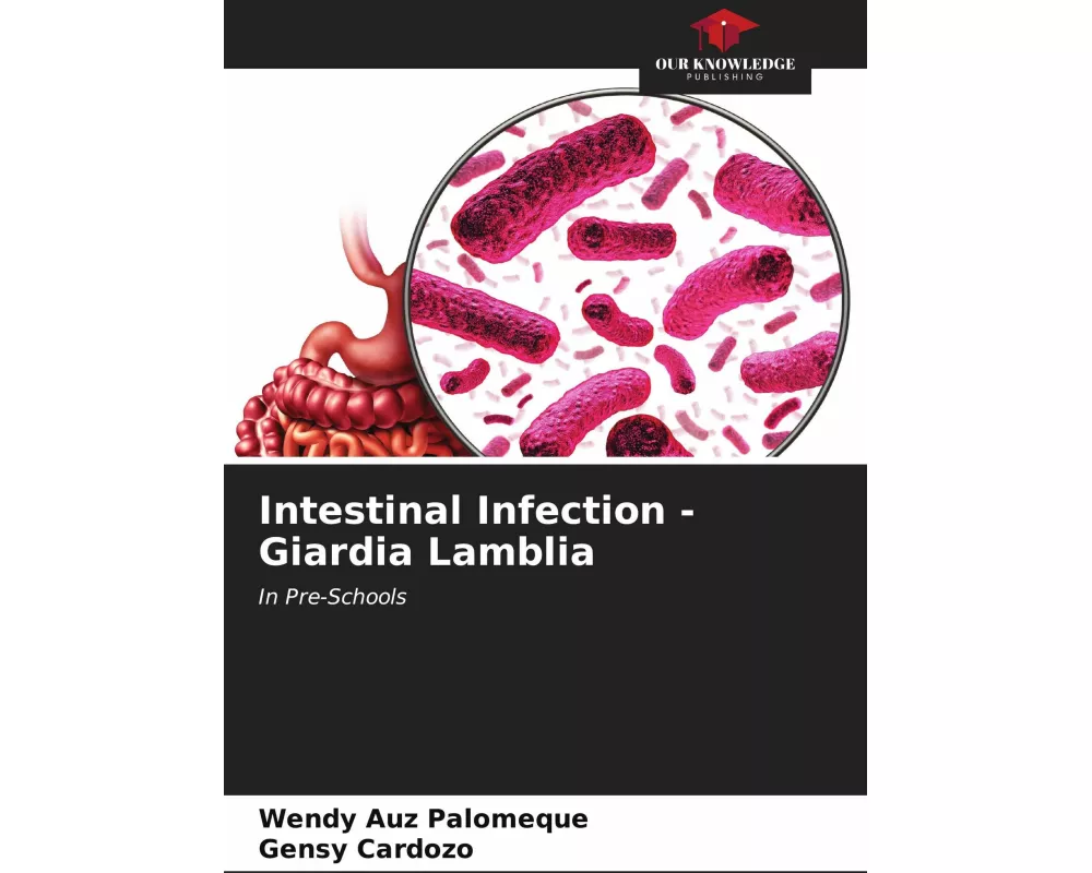 Intestinal Infection - Giardia Lamblia