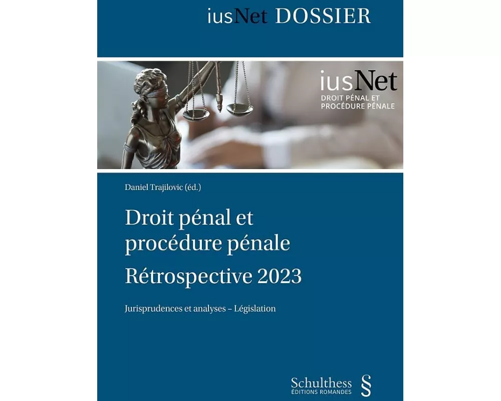 Droit pénal et procédure pénale Rétrospective 2023