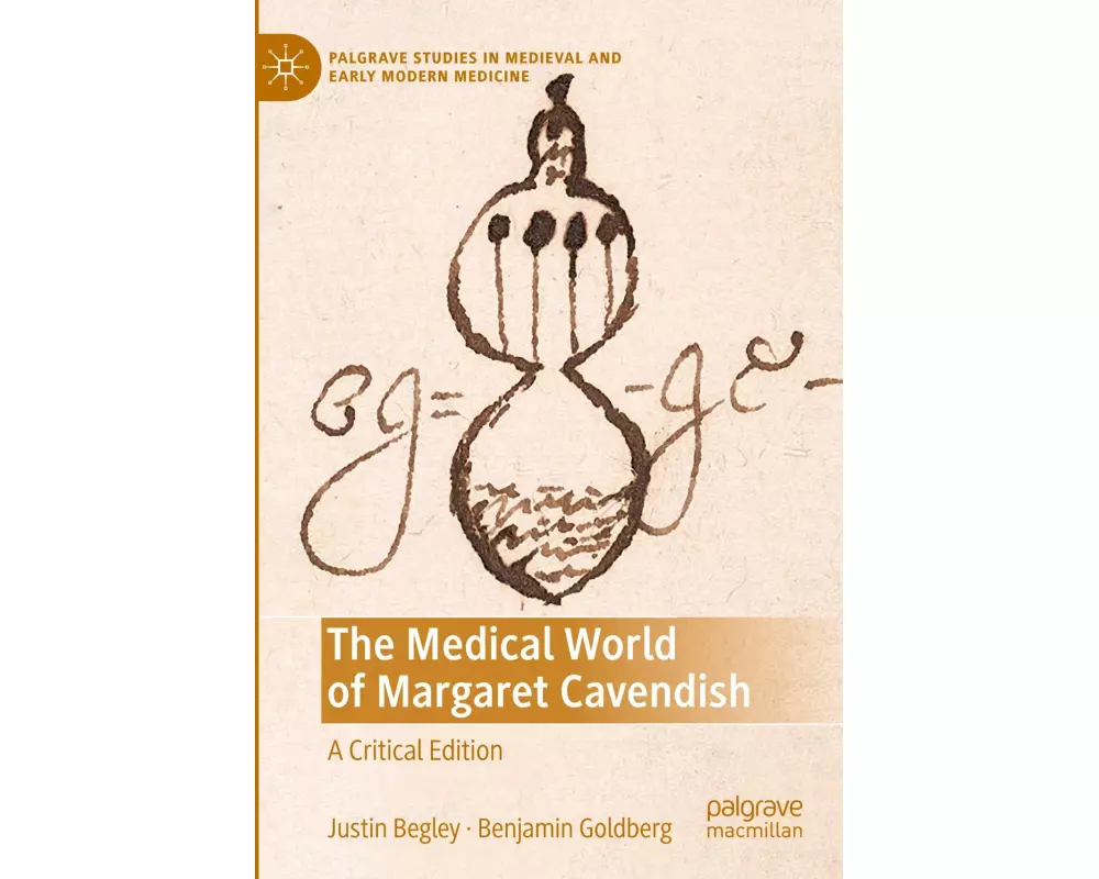 The Medical World of Margaret Cavendish