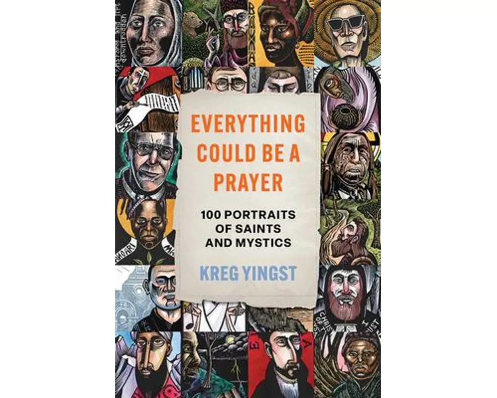 Everything Could Be a Prayer