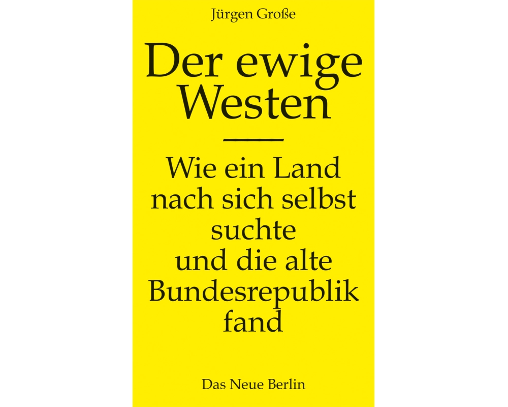 Der ewige Westen