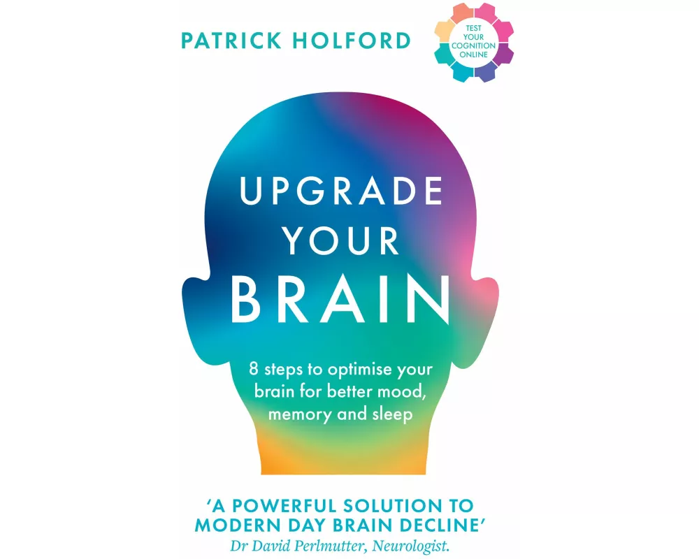 Upgrade Your Brain