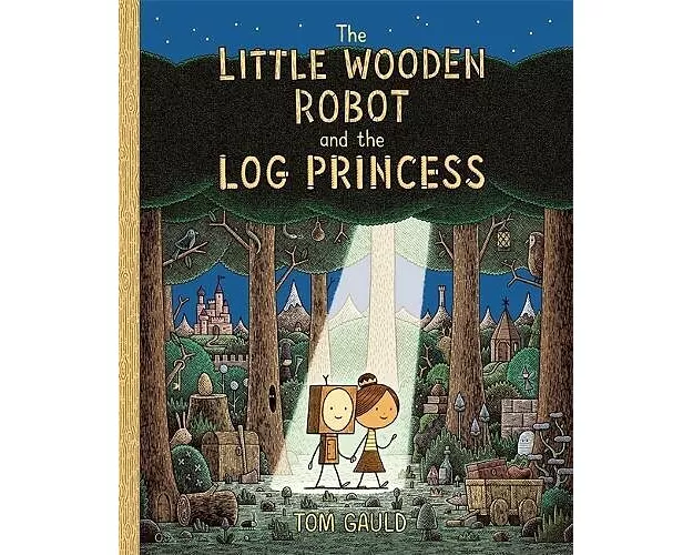 The Little Wooden Robot and the Log Princess