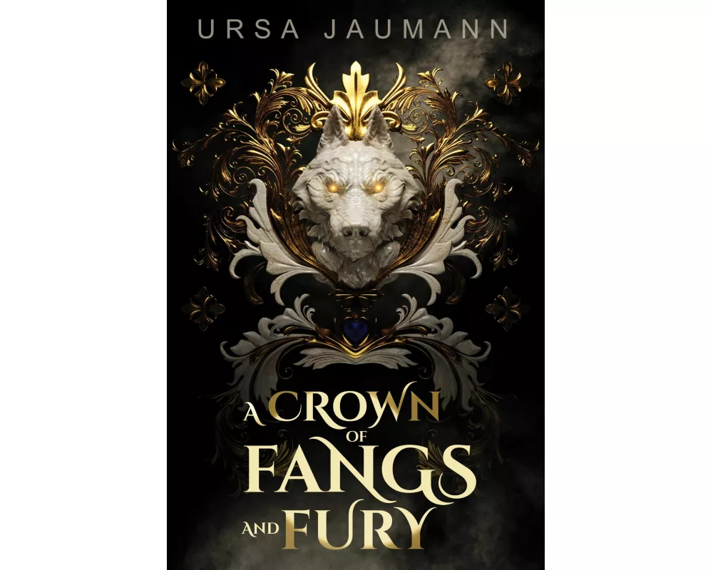 A Crown of Fangs and Fury