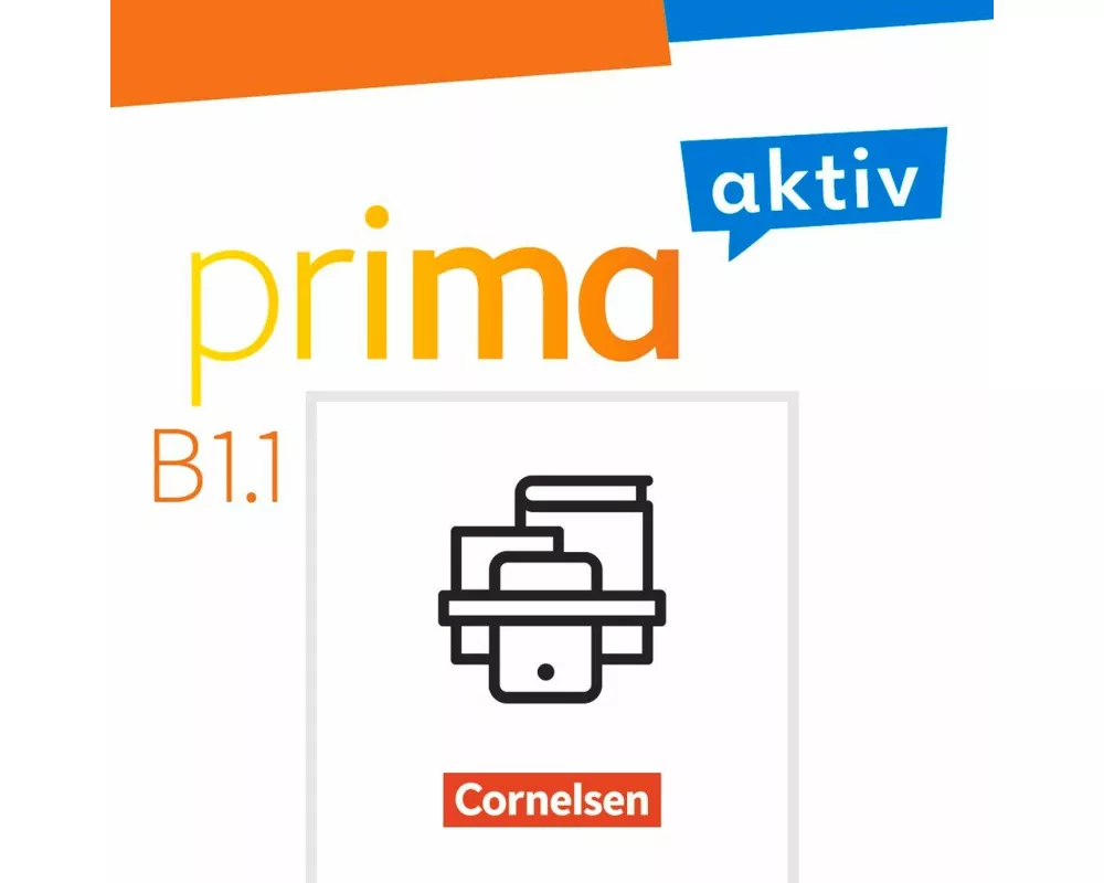 Prima aktiv - Deutsch für Jugendliche - B1: Band 1