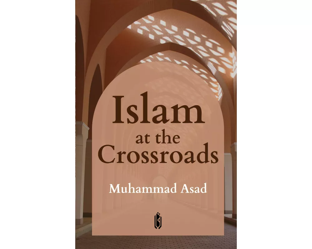 Islam at the Crossroads