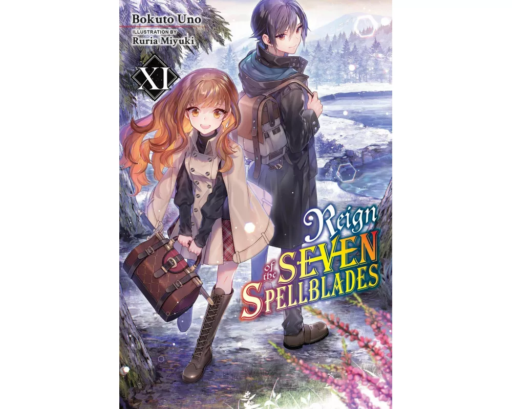 Reign of the Seven Spellblades, Vol. 11 (light novel)
