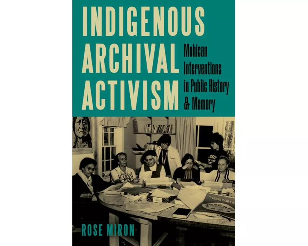 Indigenous Archival Activism