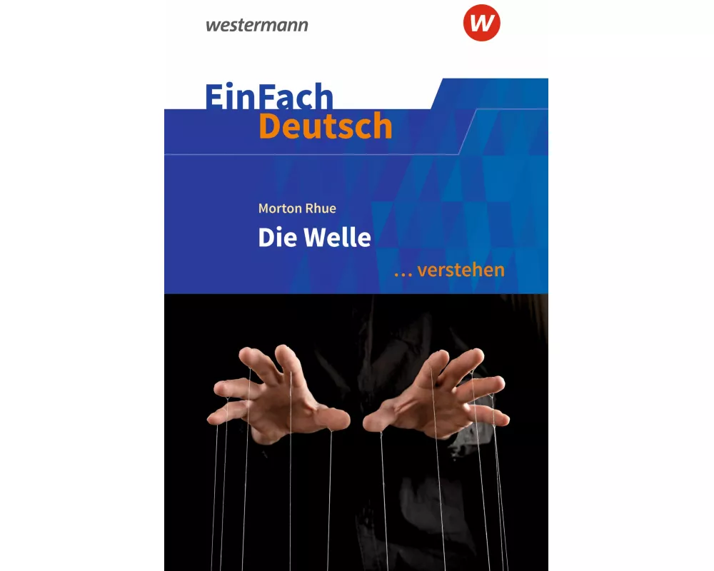 Die Welle Klassen 8 - 10. EinFach Deutsch ... verstehen