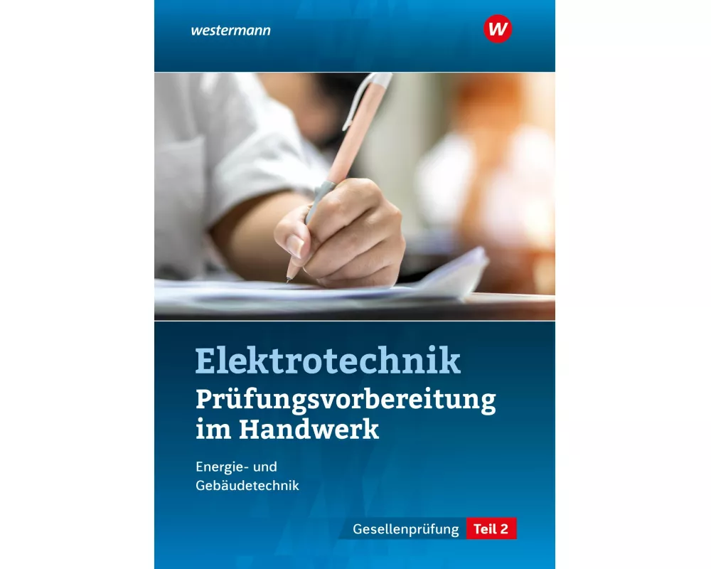 Prüfungsvorbereitung für die handwerklichen Elektroberufe
