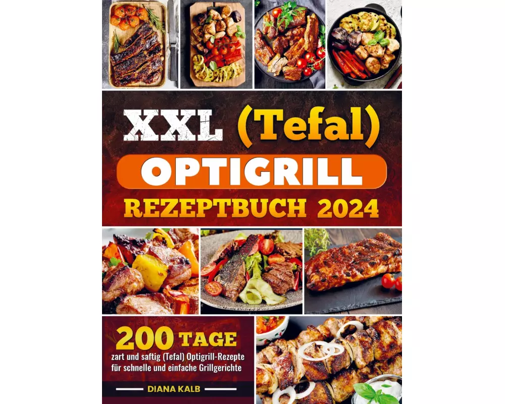 XXL (Tefal) optigrill Rezeptbuch 2024