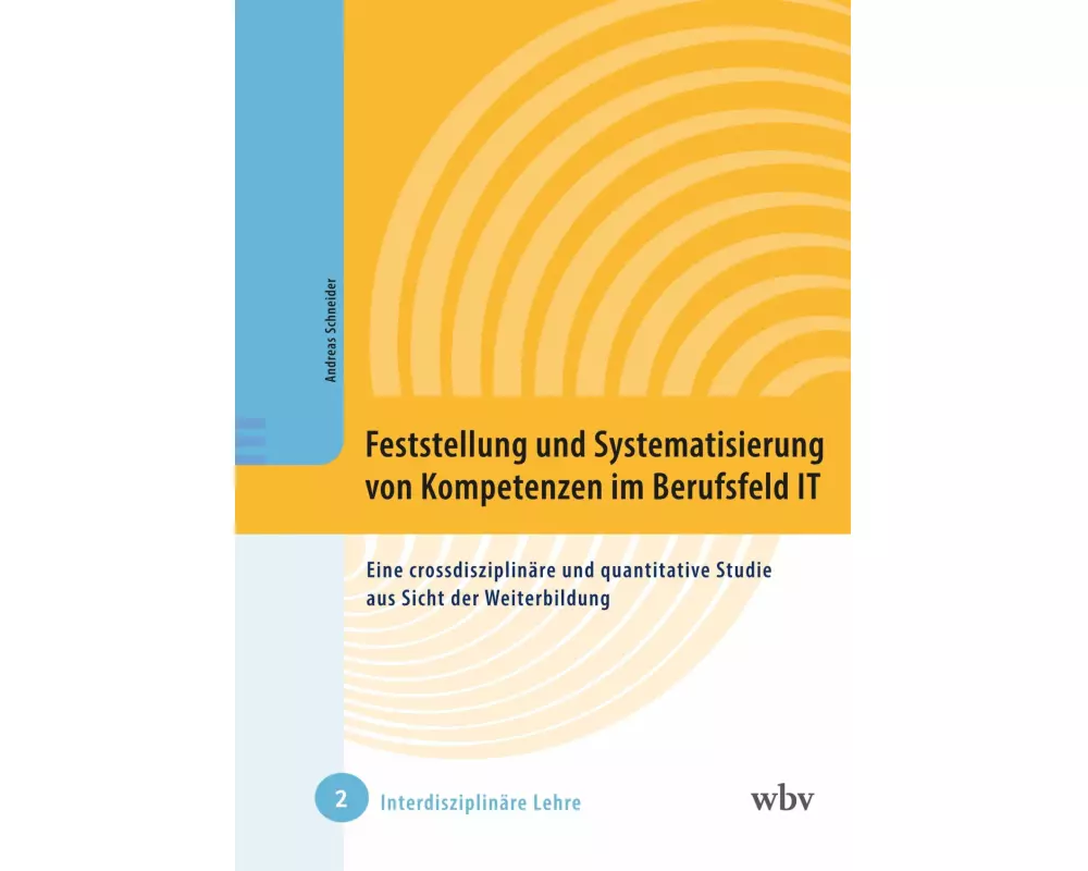 Feststellung und Systematisierung von Kompetenzen im Berufsfeld IT
