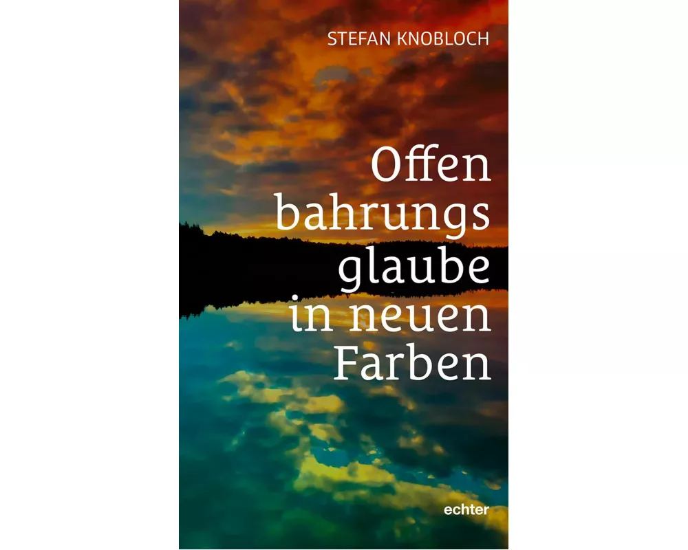 Offenbarungsglaube in neuen Farben