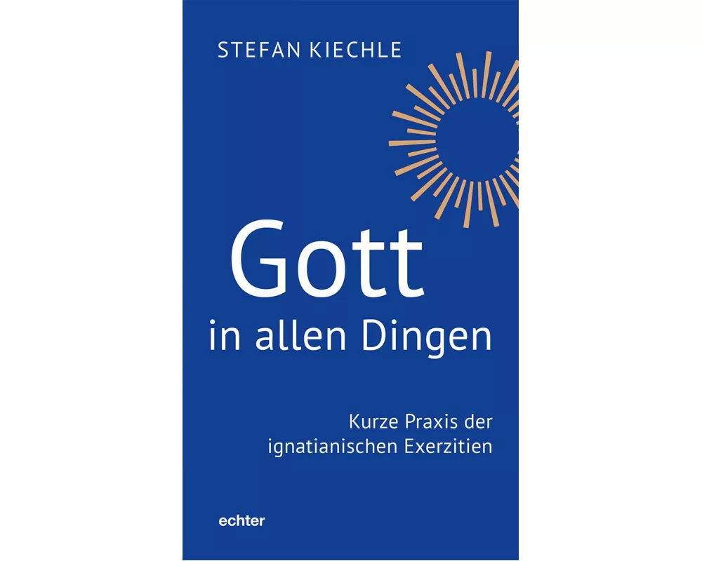 Gott in allen Dingen