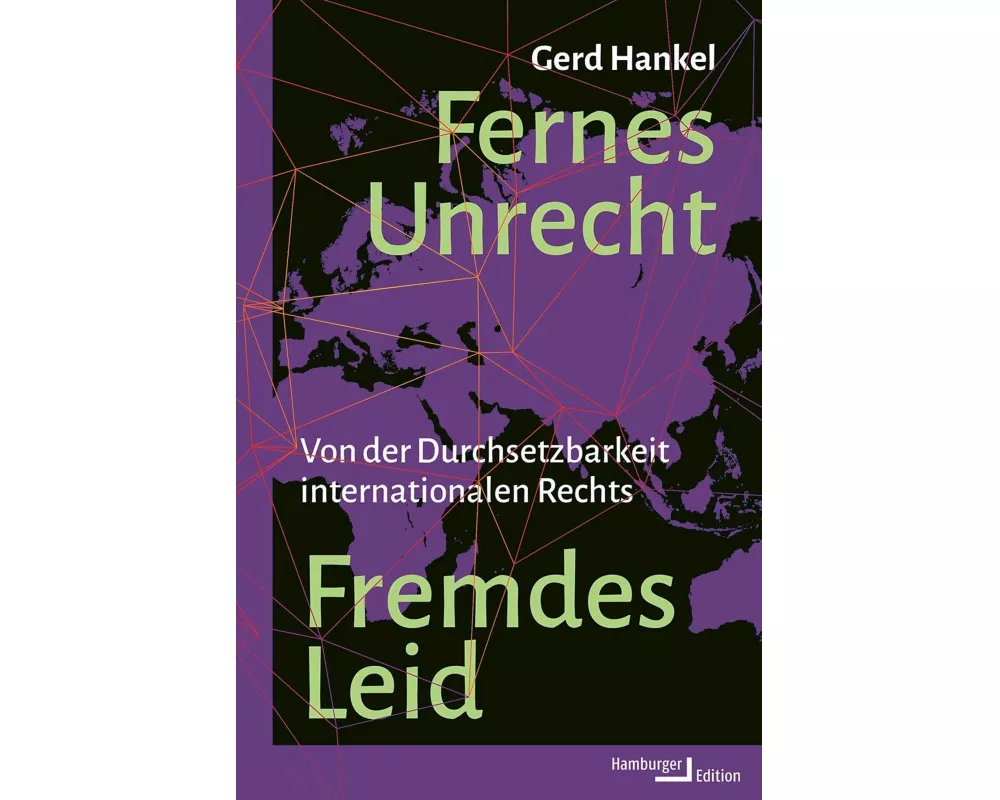 Fernes Unrecht. Fremdes Leid
