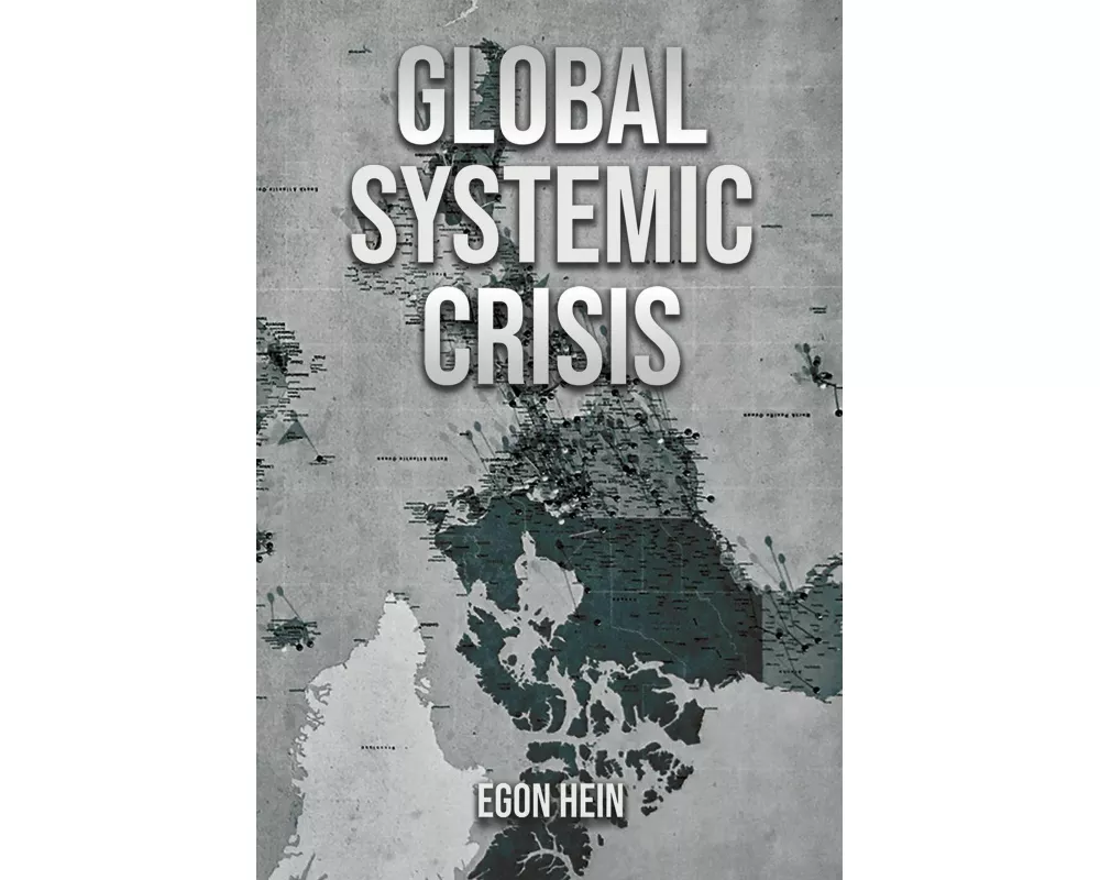 Global Systemic Crisis