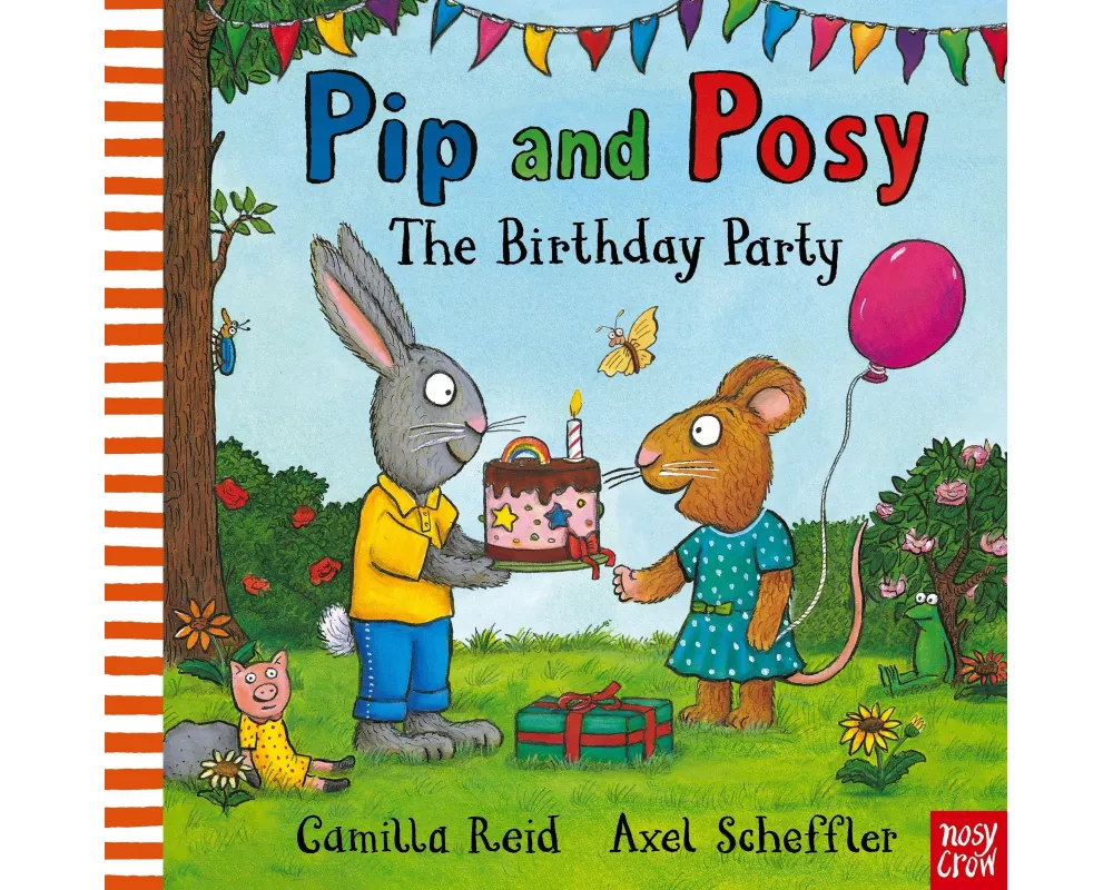 Pip and Posy: The Birthday Party