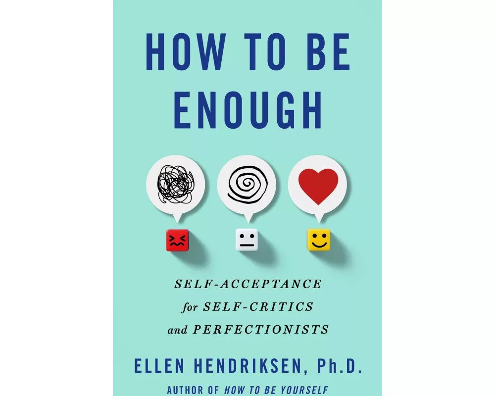 How to Be Enough