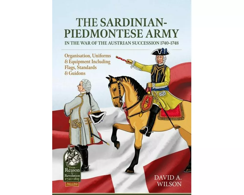 The Sardinian-Piedmontese Army in the War of the Austrian Succession 1740-1748