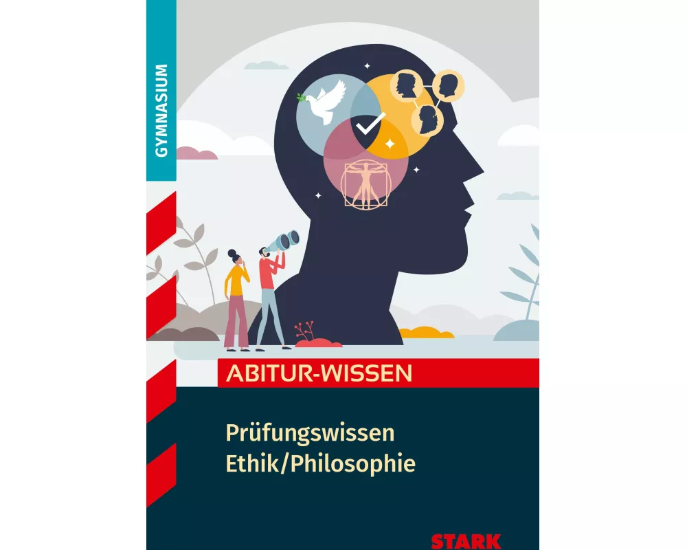 STARK Ethik/Philosophie - Abitur-Wissen - Prüfungswissen