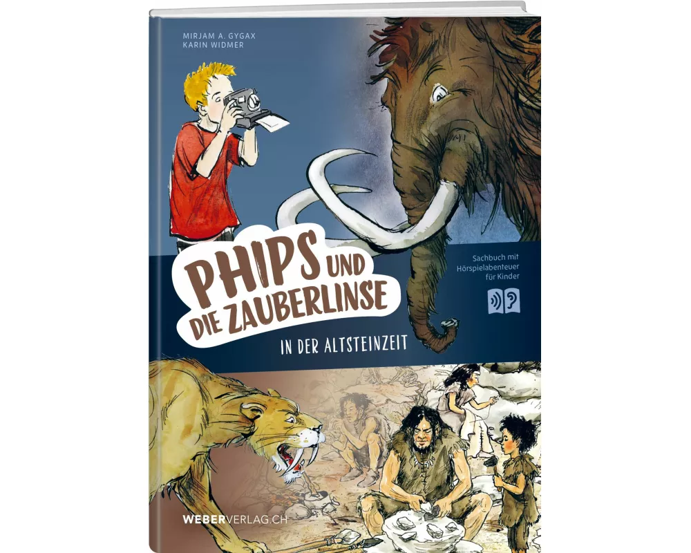 Phips und die Zauberlinse in der Altsteinzeit