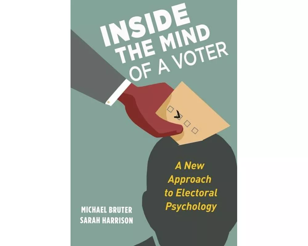 Inside the Mind of a Voter