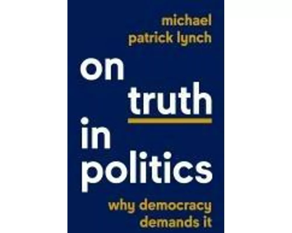On Truth in Politics