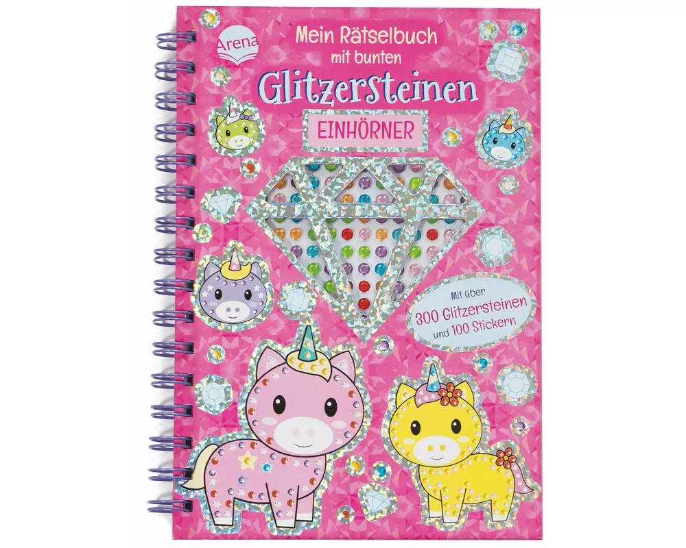 Mein Rätselbuch mit bunten Glitzersteinen. Einhörner