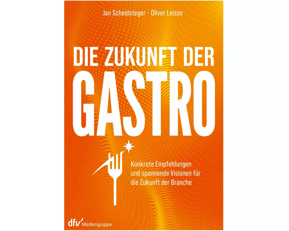 Die Zukunft der Gastro