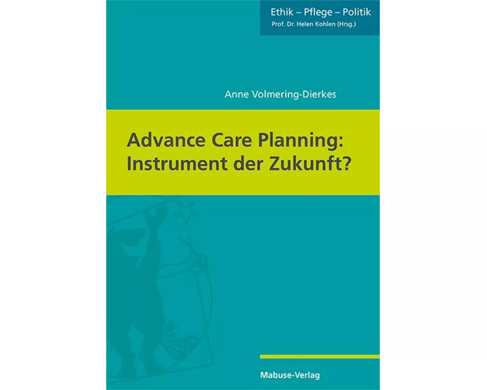 Advance Care Planning: Instrument der Zukunft?