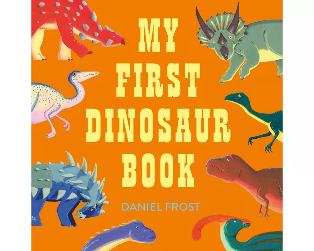 My First Dinosaur Book