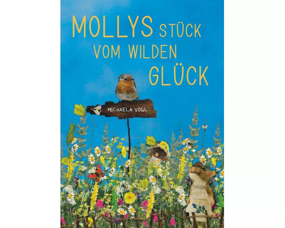 Mollys Stück vom wilden Glück