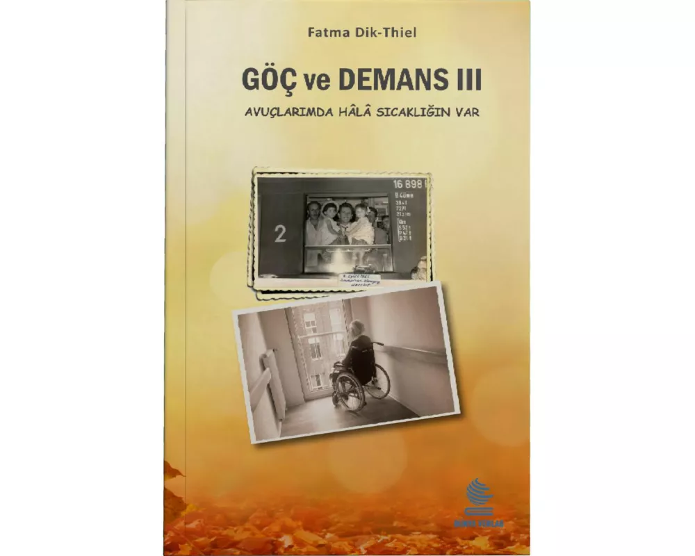 GÖÇ ve DEMANS III