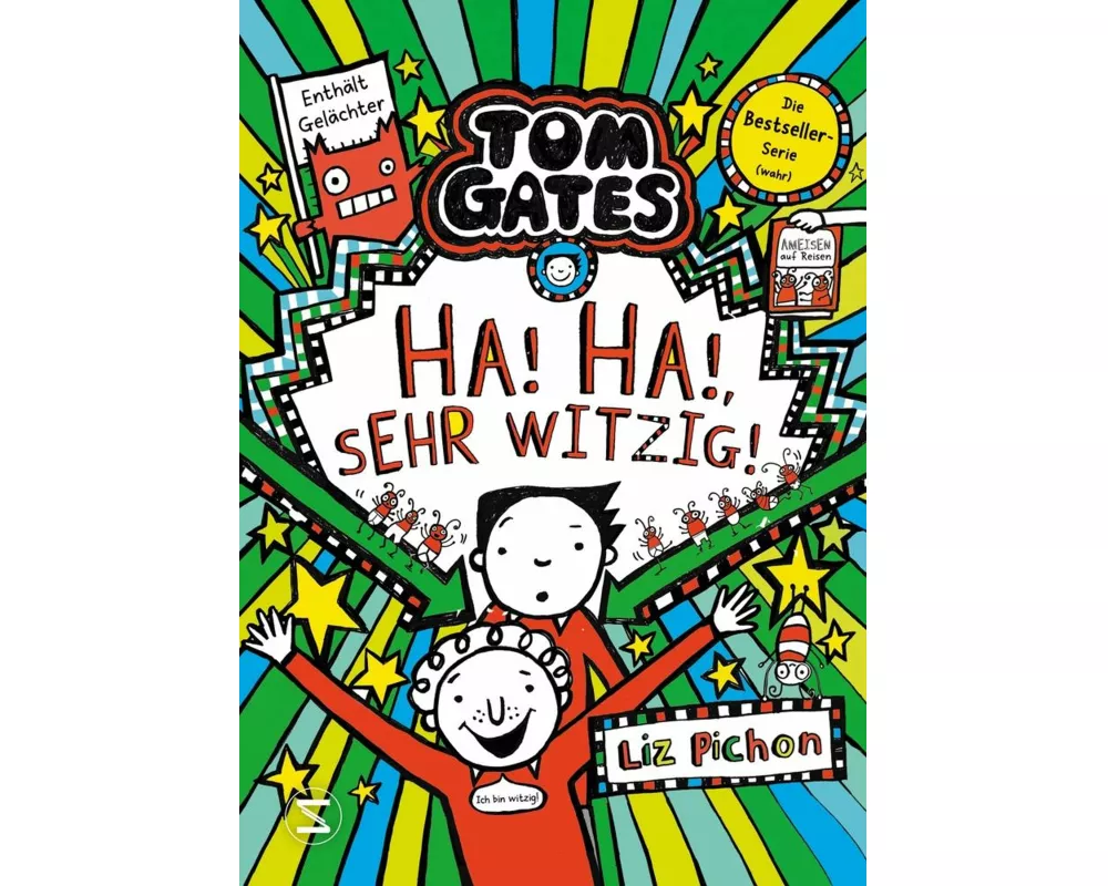 Tom Gates - Ha, ha, sehr witzig!