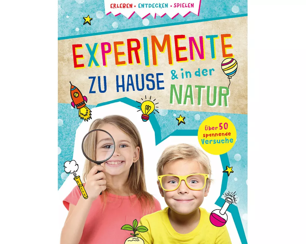 Experimente zu Hause & in der Natur