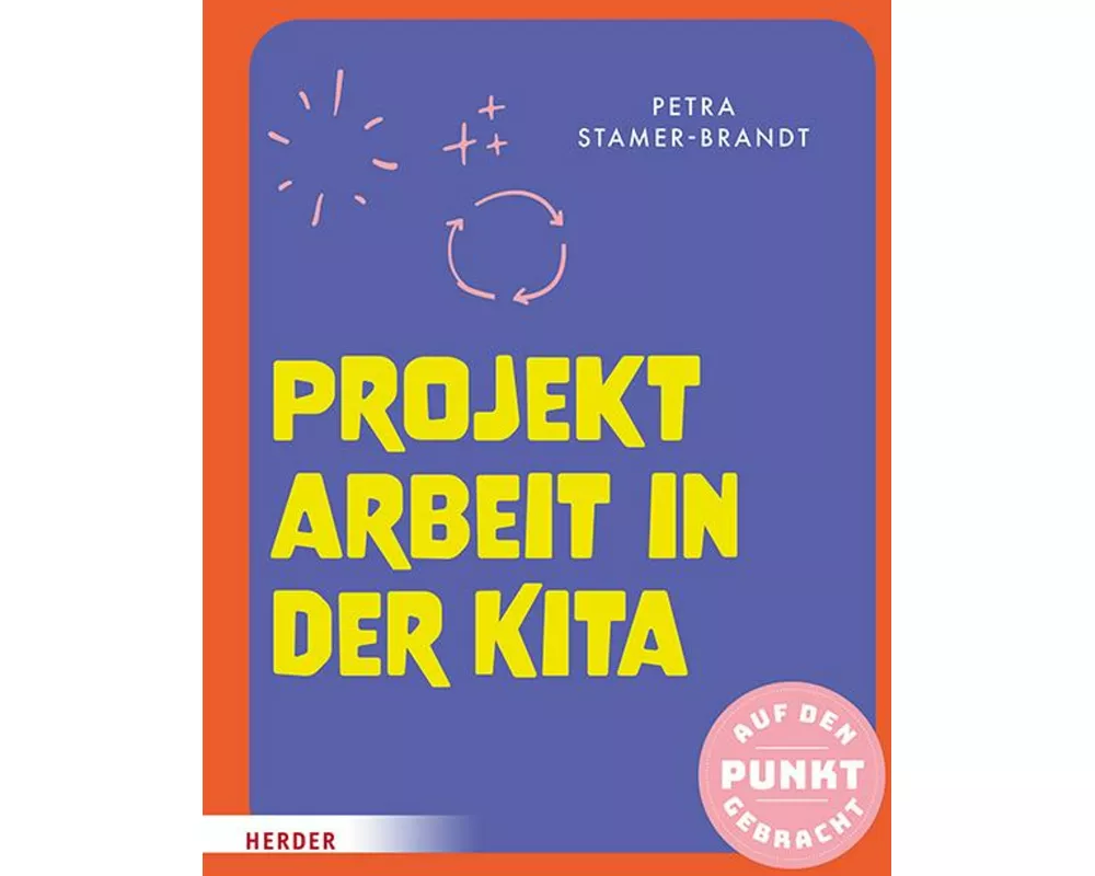 Projektarbeit in der Kita