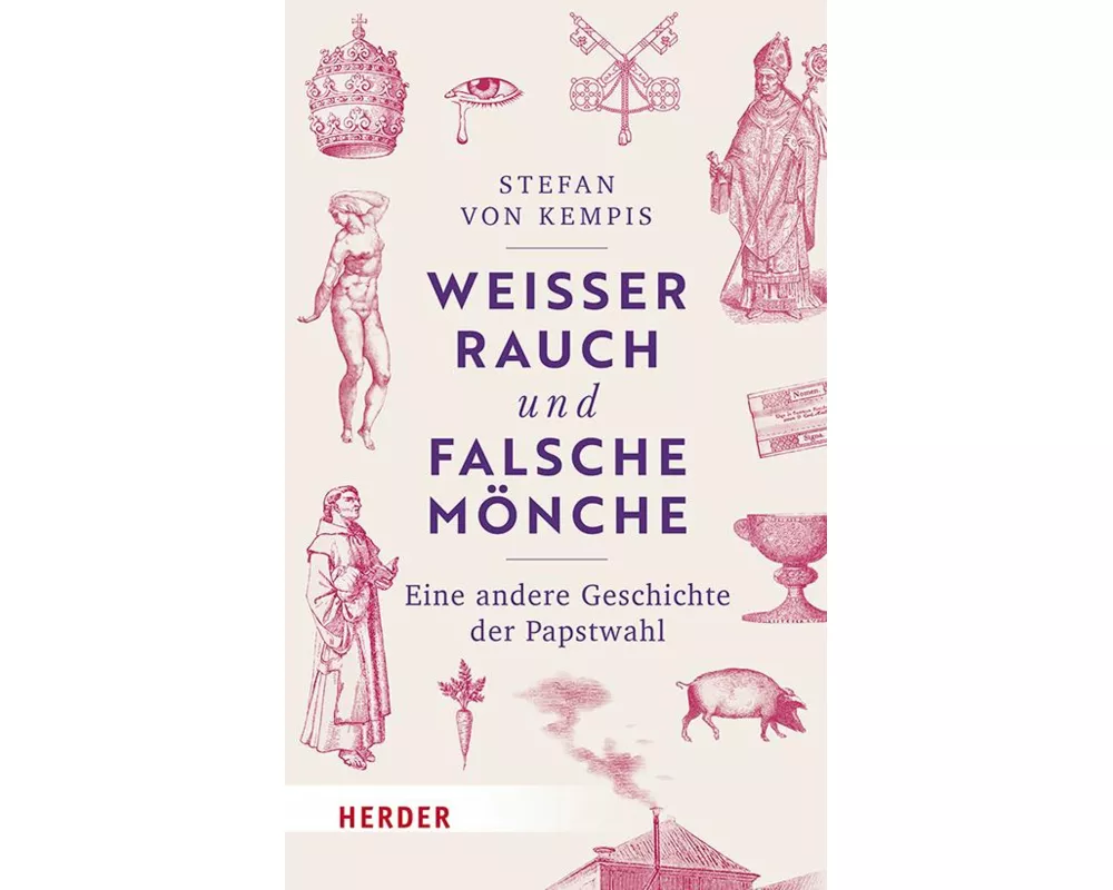 Weißer Rauch und falsche Mönche
