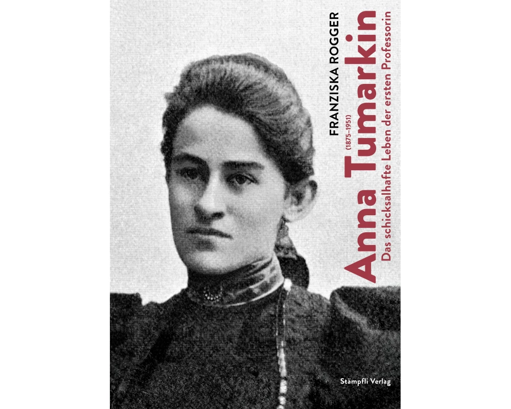 Anna Tumarkin (1875–1951)