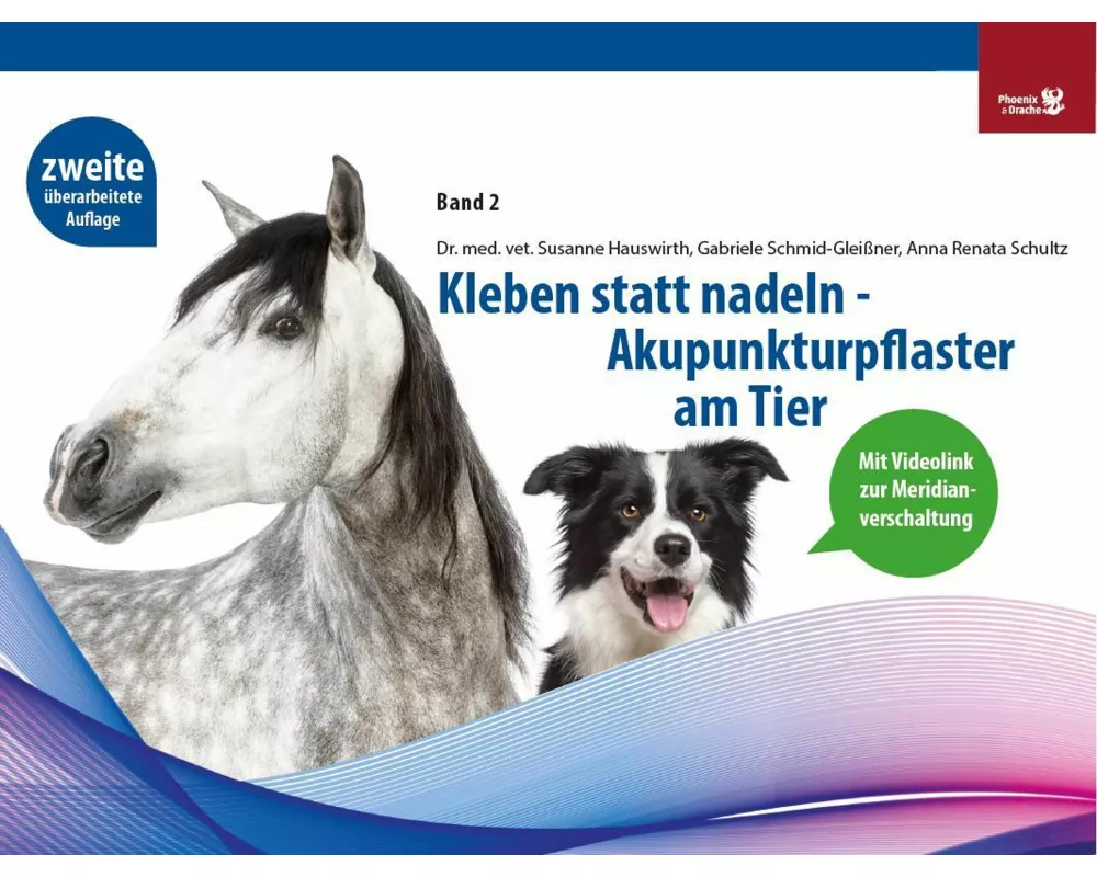 Kleben statt nadeln-Akupunkturpflaster am Tier Band 2