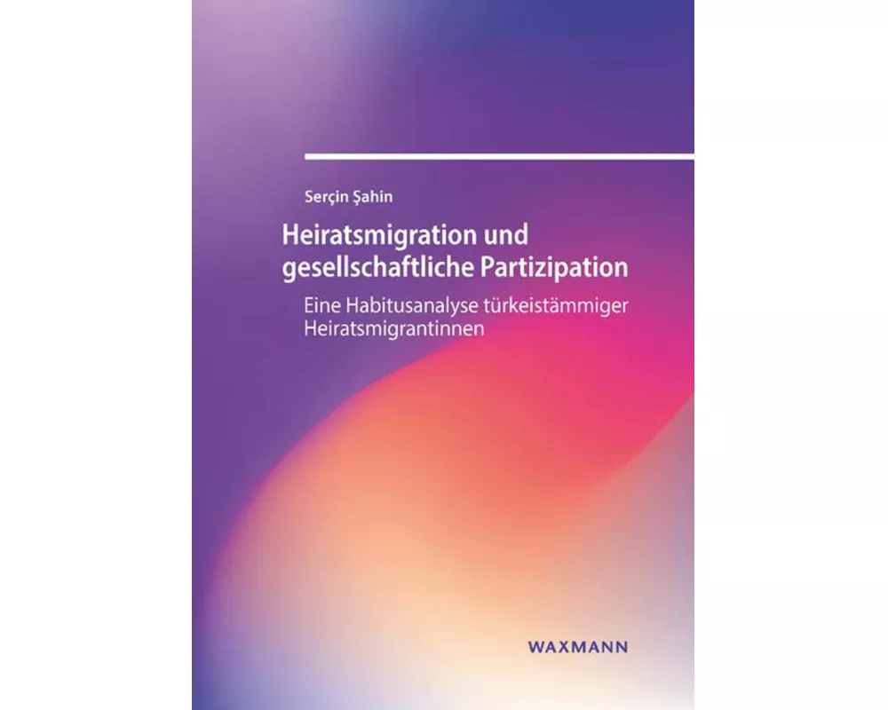 Heiratsmigration und gesellschaftliche Partizipation